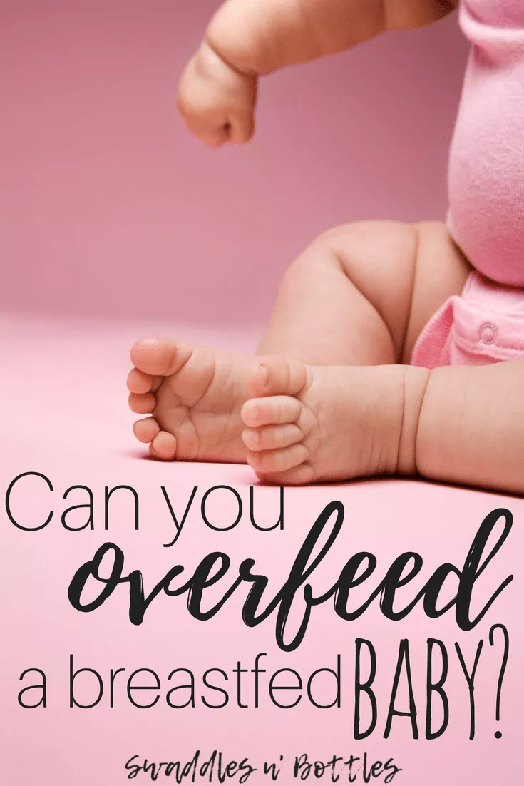 Can You Overfeed a Breastfed Baby?