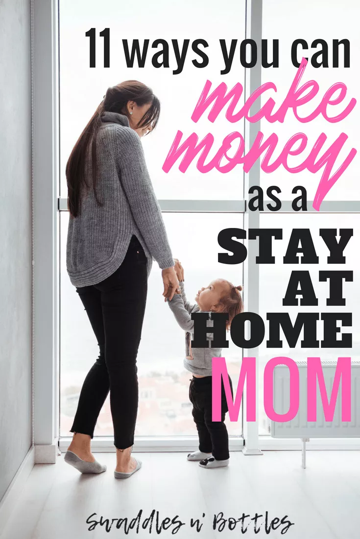 How You Can Make Money As A Stay-At-Home mom