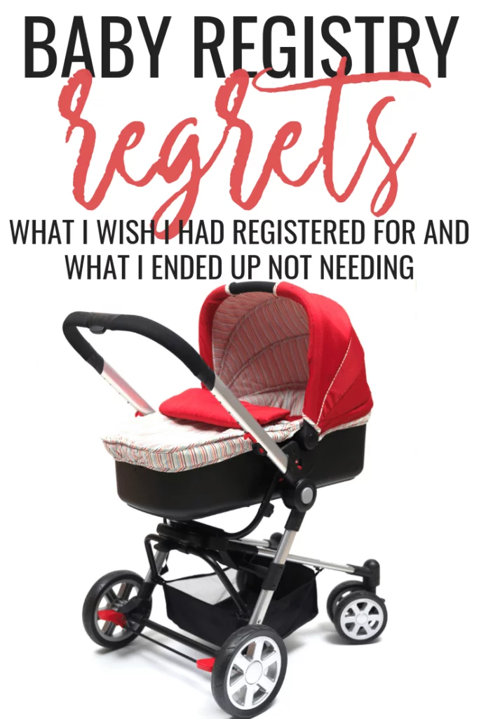 Baby Registry Regrets-what I wish I had and what I ended up not needing
