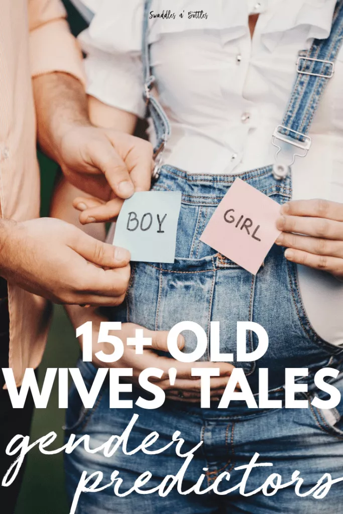 Old Wives' Tales to help predict your baby's gender!