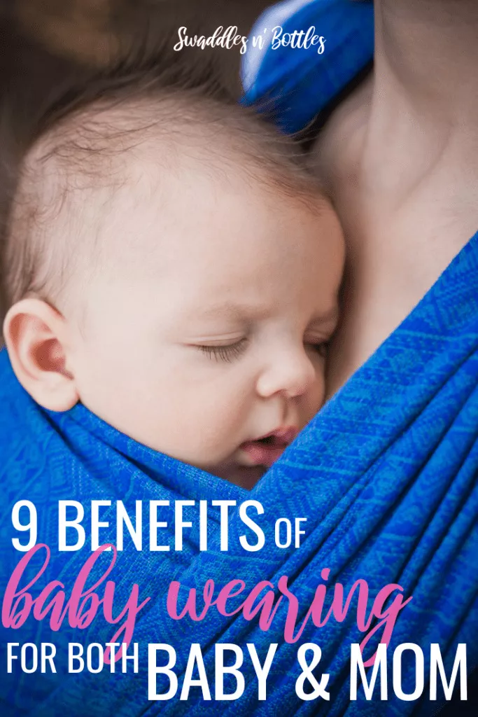 The 9 Benefits of Baby Wearing for Both Baby and Mom