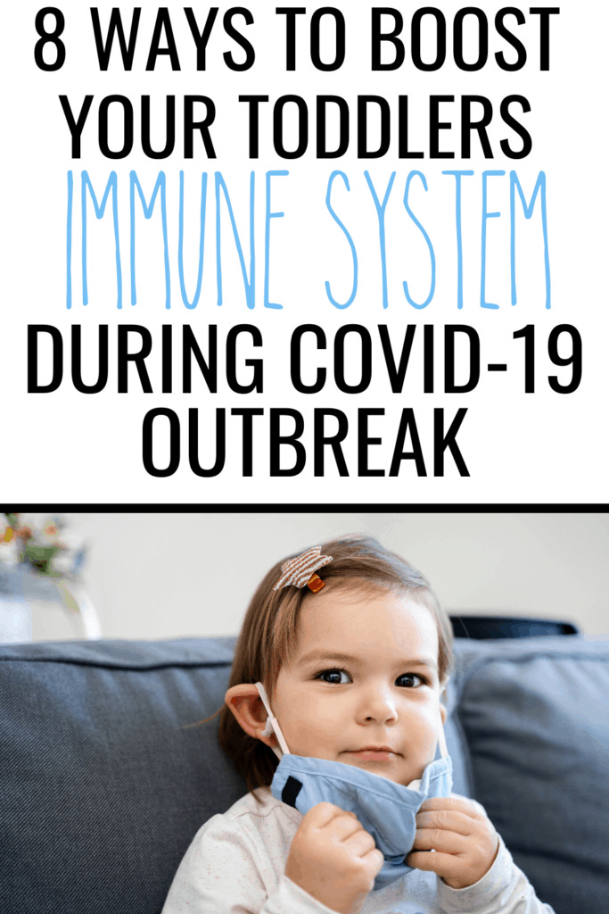 How to Boost Your Toddlers Immune System during COVID-19