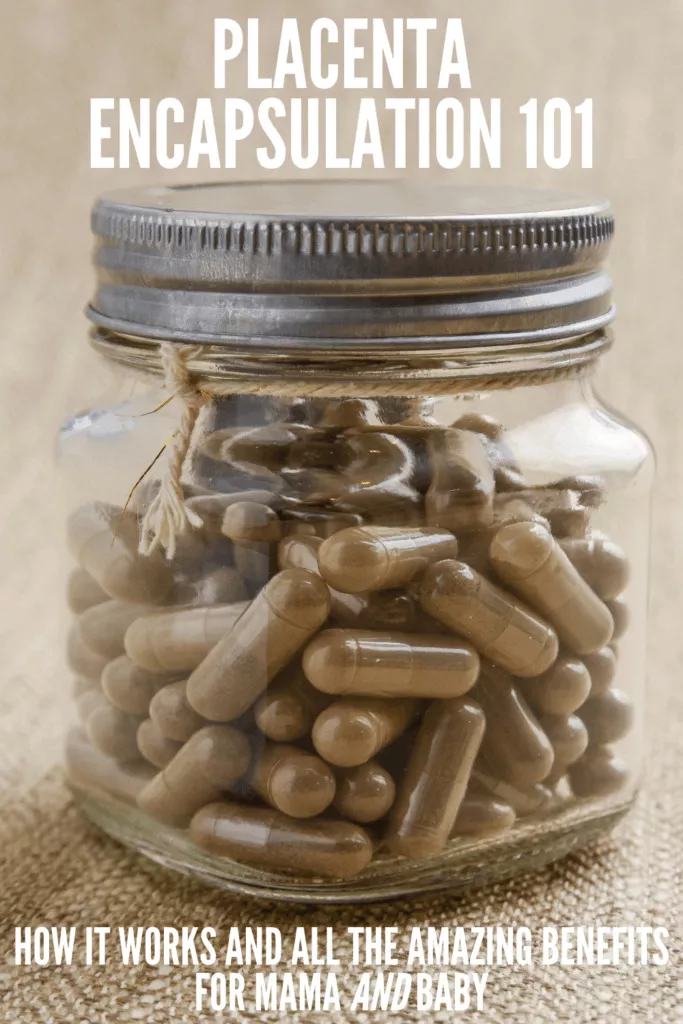 Placenta Encapsulation: How it provides health benefits for both Mother and Baby
