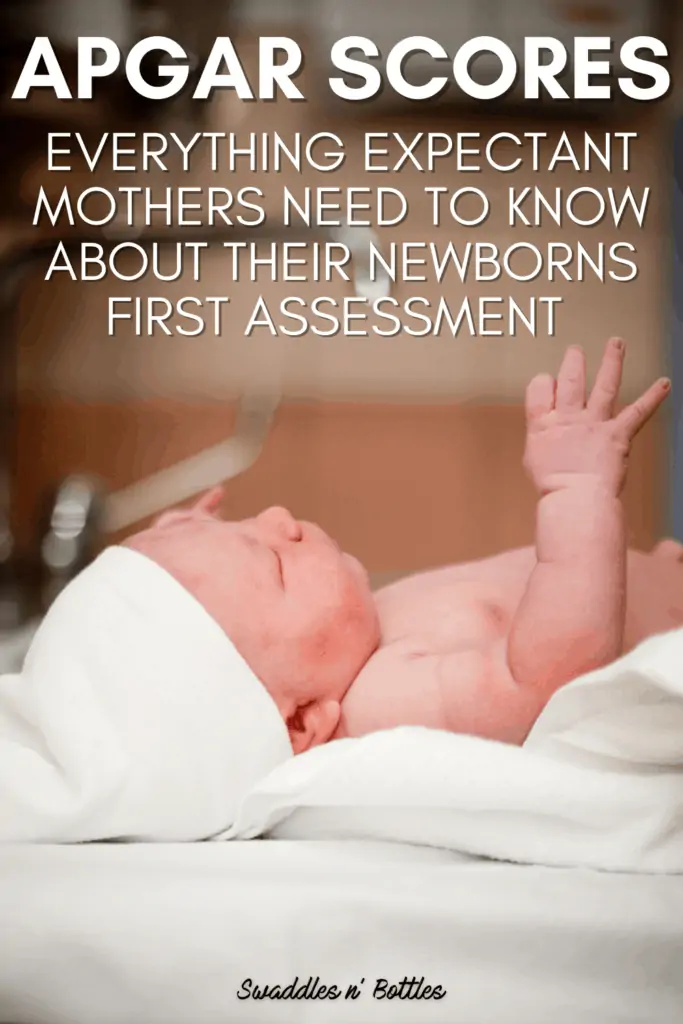 Your Newborns APGAR Score- How is it measured?
