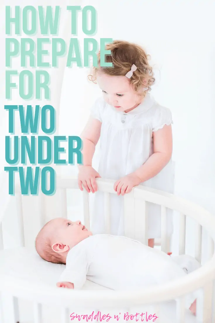 How to Prepare for 2 Under 2- Tips and Products to Make Life with Baby and Toddler Easy!