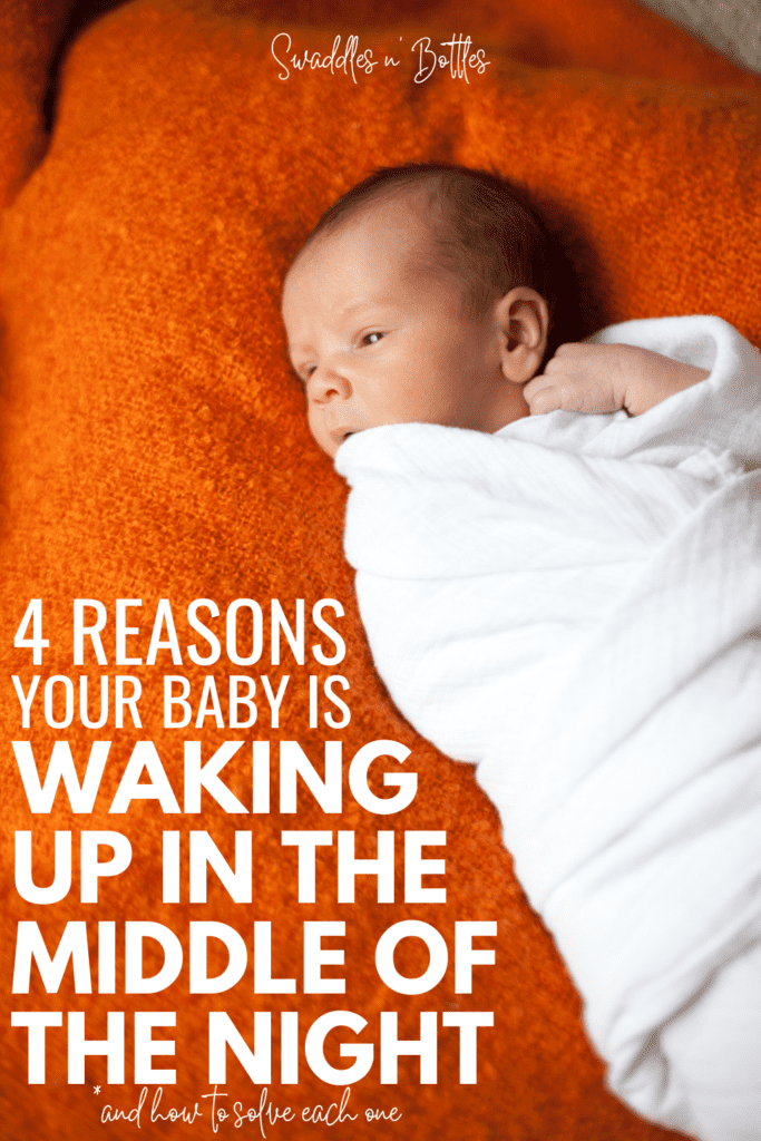 4 Reasons Your Baby is Waking Up At Night