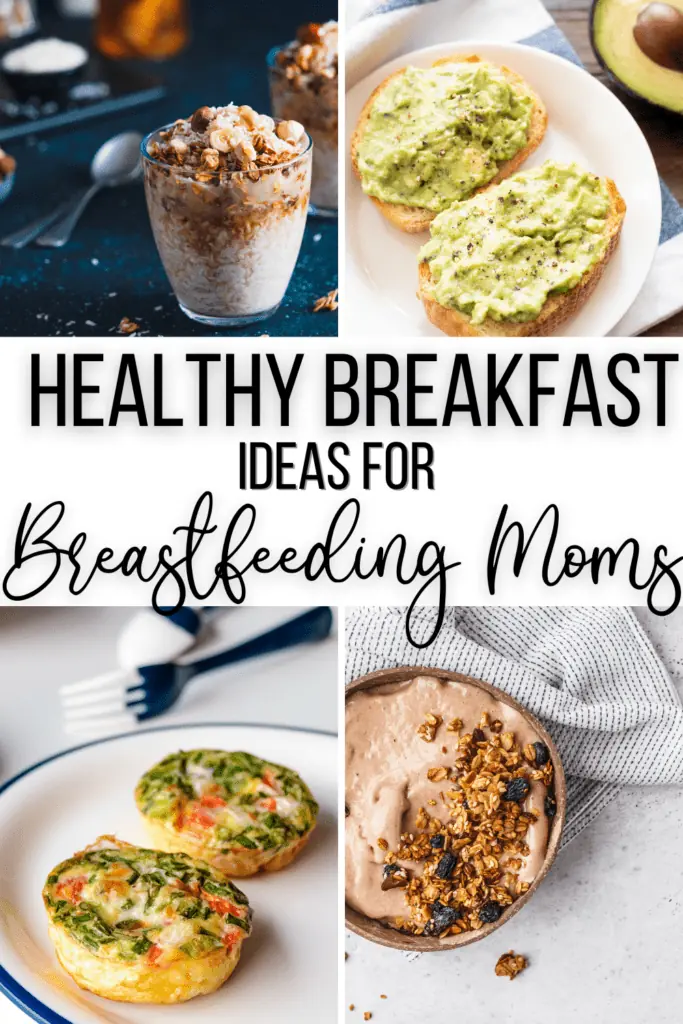 Healthy (and Filling!) Breakfast Ideas for Breastfeeding Moms